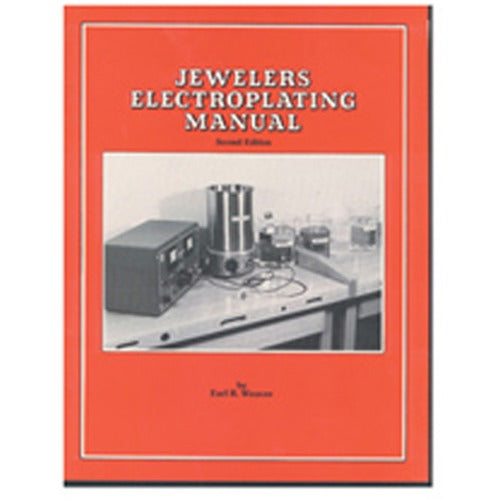 Jewelers Electroplating Manual