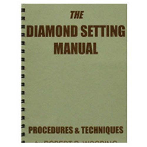 The Diamond Setting Manual